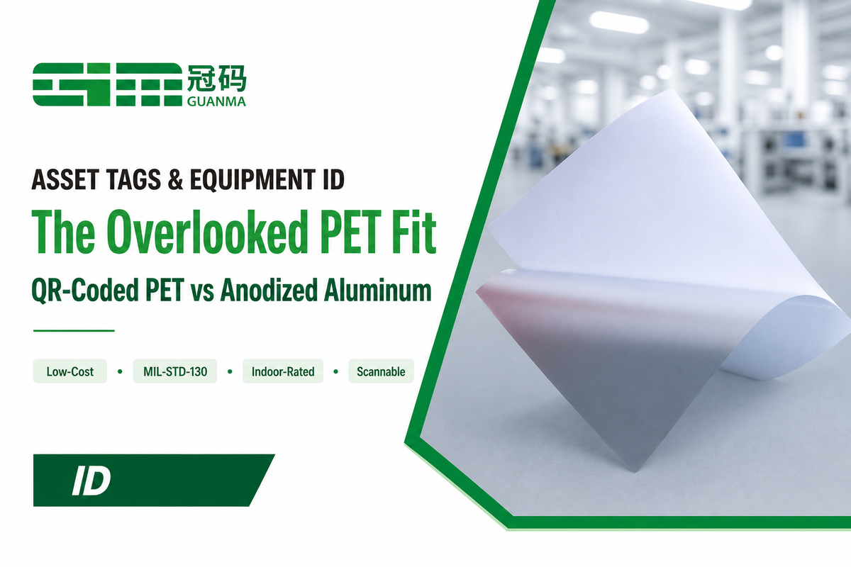 Asset Tags and Equipment ID: An Underused Fit for PET Labels — Guanma